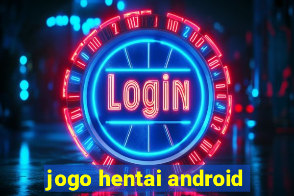 jogo hentai android